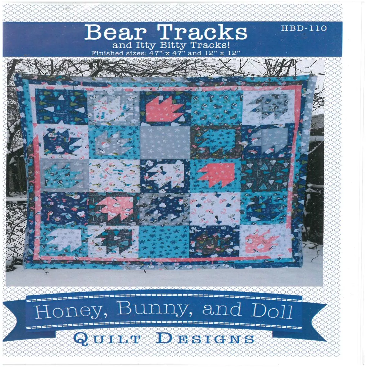 bear-tracks-itty-bitty-tracks-honey-bunny-doll-quilt-pattern Bear Tracks & Itty Bitty Tracks!- Honey, Bunny, and Doll Quilt Pattern