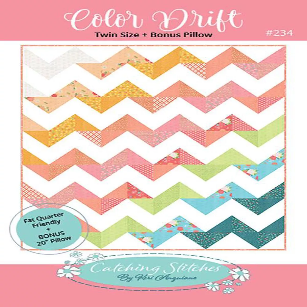 Catching Stitches Color Drift Quilt Pattern CST-234