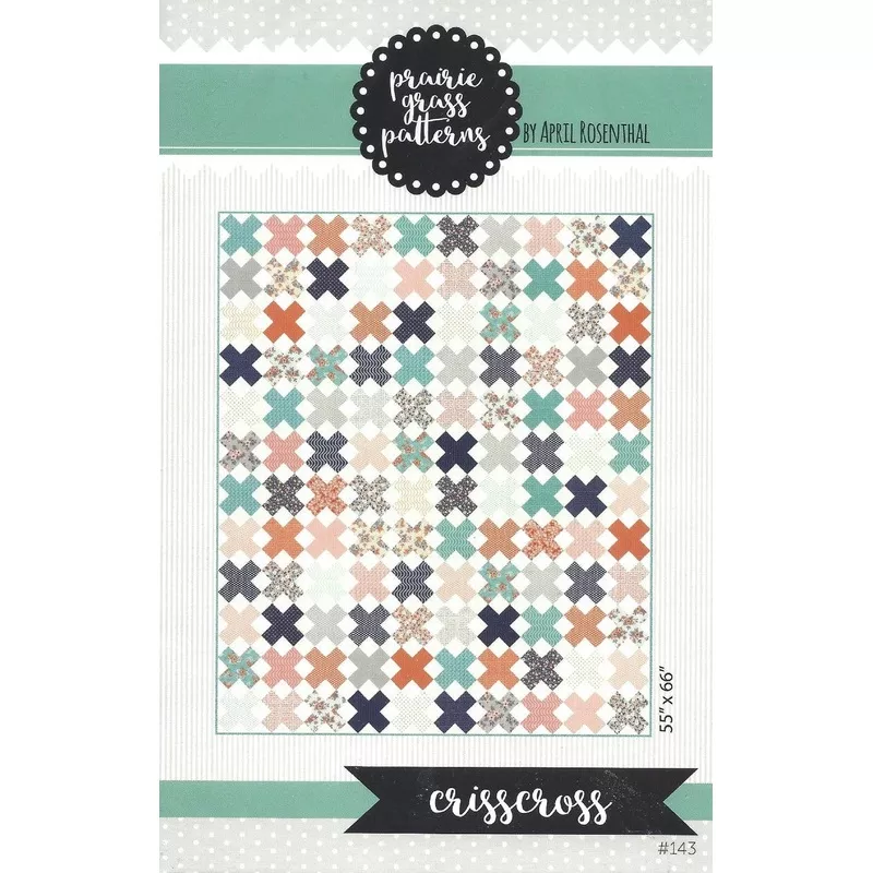 crisscross-printed-quilt-pattern-by-april-rosenthal-prairie-grass-patterns Crisscross Printed Quilt Pattern by April Rosenthal for Prairie Grass Patterns
