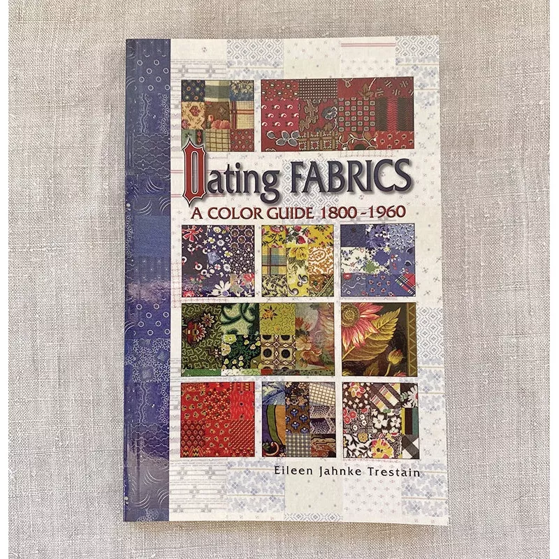 dating-fabrics-by-eileen-jahnke-trestain Dating Fabrics by Eileen Jahnke Trestain