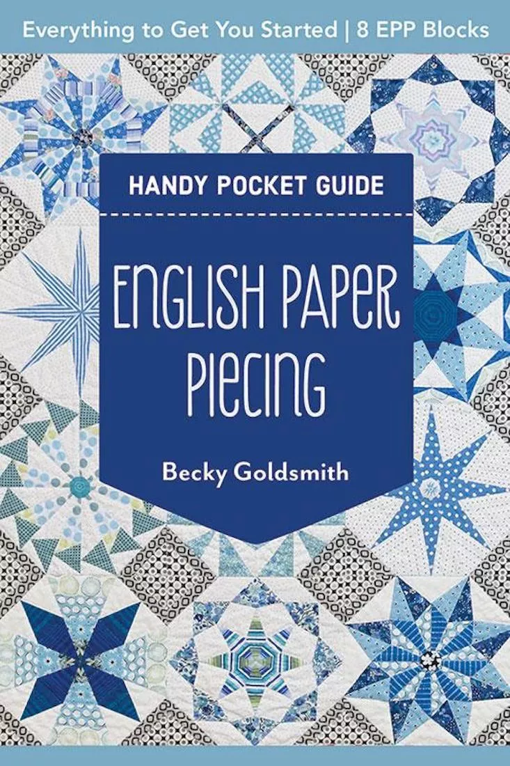 english-paper-piecing-pocket-guide-by-becky-goldsmith English Paper Piecing Pocket Guide by Becky Goldsmith