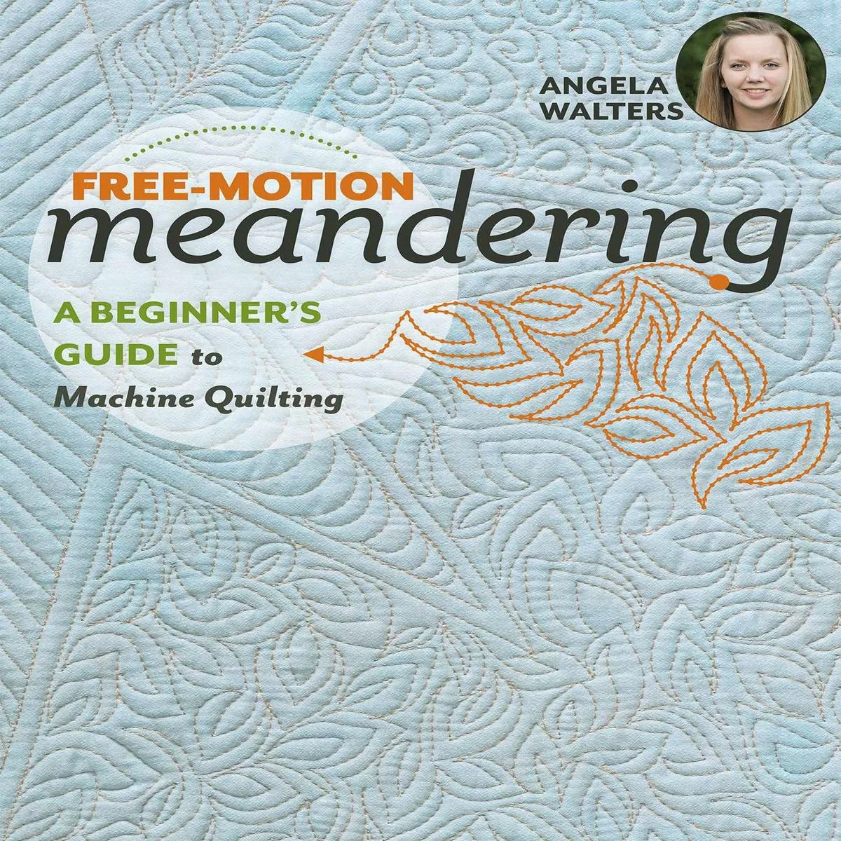 free-motion-meandering-softcover Free-Motion Meandering – Softcover