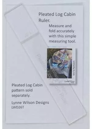 Pleated Log Cabin Ruler