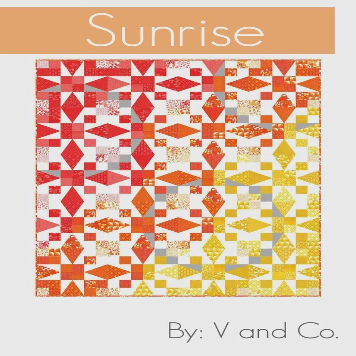 sunrise-quilt-pattern-by-v-co Sunrise Quilt Pattern by V and Co