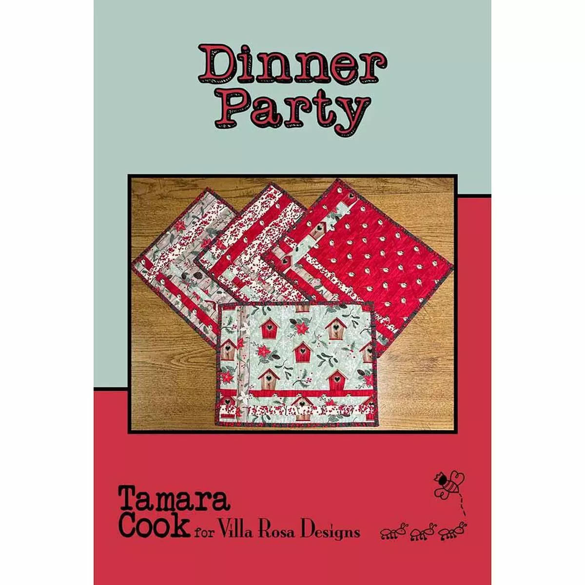 Villa Rose Designs – Dinner Party Placemat Pattern – Makes 4