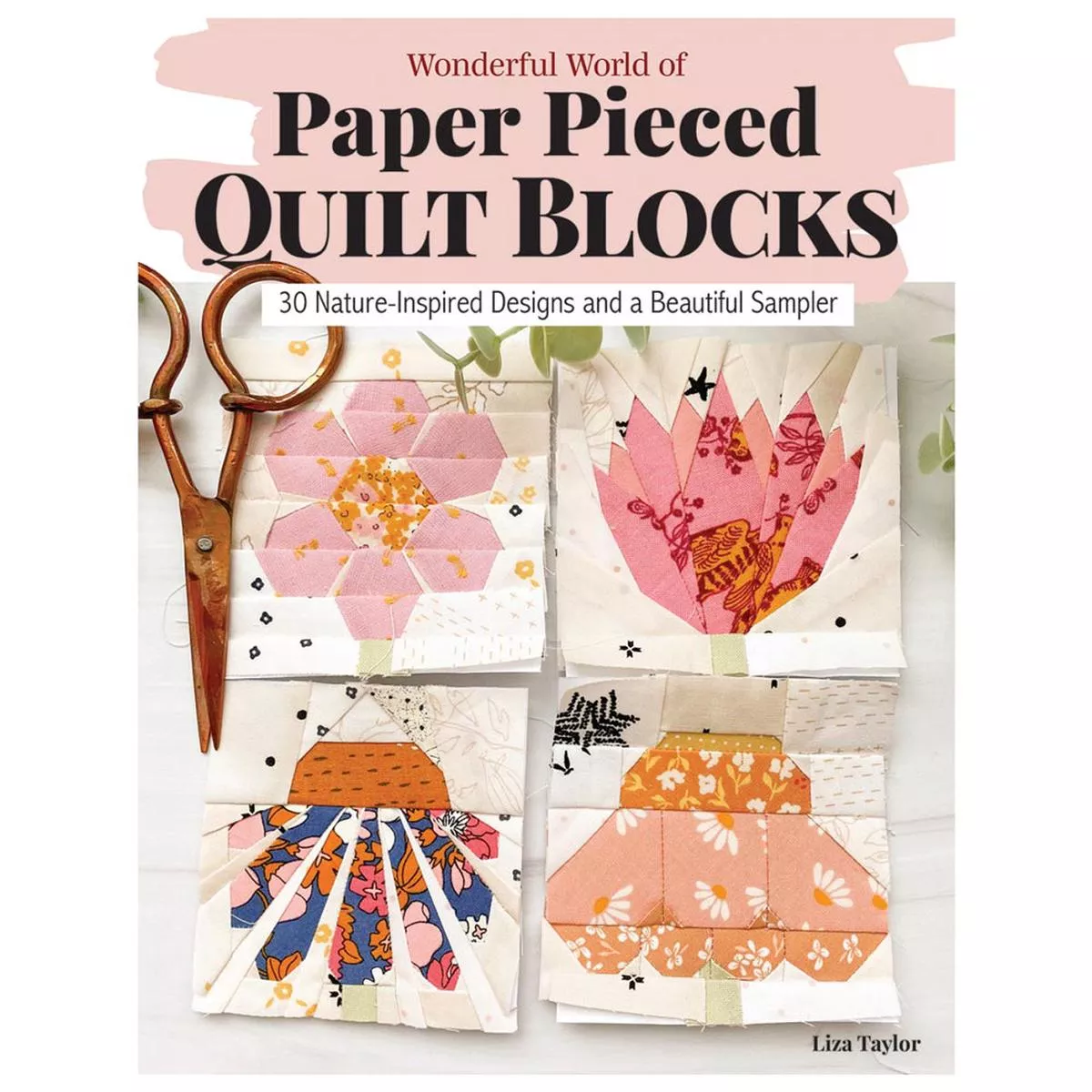wonderful-world-paper-pieced-quilt-blocks-book Wonderful World of Paper-Pieced Quilt Blocks Book